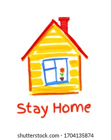 Stay Home concept vector illustration. Child felt pen drawing of house isolated on white background.