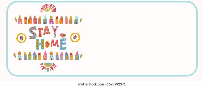 Stay home coronavirus motivational note card. Social media fight covid 19 spready infographic. Shelter at your house place this Easter. Viral pandemic community support quote printable message.  