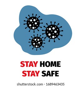 Stay home. Coronavirus outbreak concept. Quarantine to prevent covid-19. Icon with text. Stay safe at home. Self-isolation to protect others. Isolated vector illustration. 
