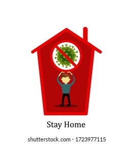 Stay home. Coronavirus, quarantine. A man with stop sign of coronavirus covid-19 and home icon template.Vector illustration