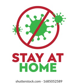STAY AT HOME. Coronavirus symbol. Coronaavirus self-quarantine illustration. Coronavirus print. Vector.