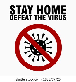 Stay Home Defeat The Virus Icon. Vector Image.