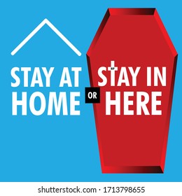 stay at home or die outside