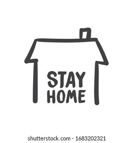 Stay home doodle illustration. Quarantine isolation house icon. Pandemic coronavirus prevention campaign.