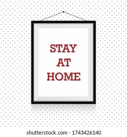 Stay at home during coronavirus disease