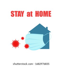 Stay at home. Stay home during quarantine to reduce the risk of infection. The fight against coronavirus. The danger of coronavirus and the risk to public health. Coronavirus protective measures. 