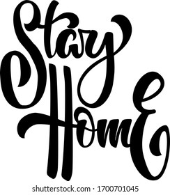 Stay Home encourage text. Hand lettering vector illustration created in brush calligraphy style