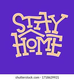 Stay home faux bold text on dark background. Logo for self quarantine times. Coronavirus, COVID protection lettering. Vector illustration for decor, kids rooms, pillows, banner, cups, posters