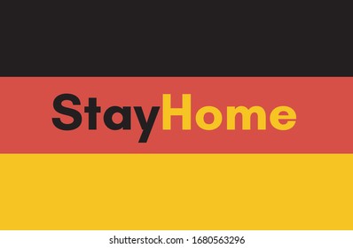 Stay Home Germany. Campaign against coronavirus, covid-19, 2019-ncov. Poster for print and stamps. Message isolated on white background.