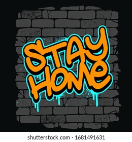 Stay Home graffiti style wallpaper vector