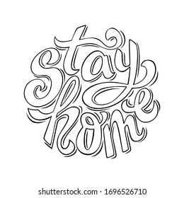 Stay home hand drawn lettering for quarantine times. Handwritten modern bold script vector illustration. Coronavirus Covid-19, quarantine motivational phrase.