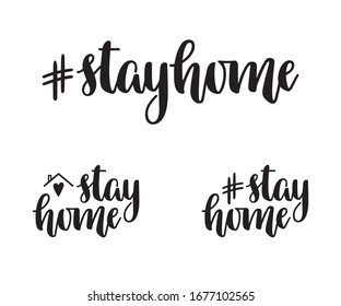 Stay Home hand lettering. Hashtag and slogan for self isolation to stop spread of coronavirus