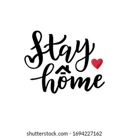 Stay home hand lettering typography poster with text for self quarantine times. Vector motivation illustration.
