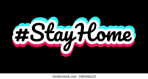 Stay at home, hashtag stayhome quote sticker. Sticker element design on black background