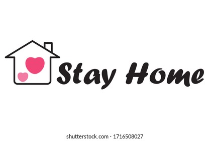 Stay at home with the house slogan and the heart shape inside. Prevention or Quarantine Project from coronavirus, COVID-19