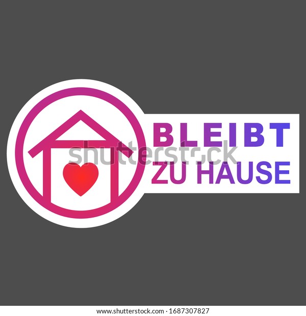 ドイツ語のbleibt Zu Hauseの Stay Home アイコン 大流行の印刷物の中で家にいる 家庭検疫の図 のベクター画像素材 ロイヤリティフリー