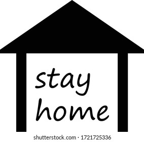 Stay at home icon on white background .
