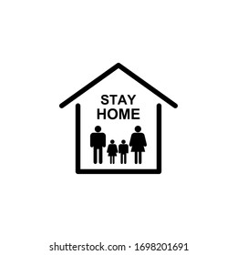 Stay Home Icon. Stay At Home Slogan With Home And Family Inside. Stay At Home Sign. Social Distancing And Self Quarantine. Coronavirus. COVID 19. Vector Illustration. EPS 10.