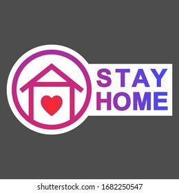 Stay Home icon. Staying at home during a pandemic print. Home Quarantine illustration.