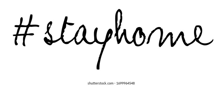 Stay home. Isolated vector phrase on white background.
