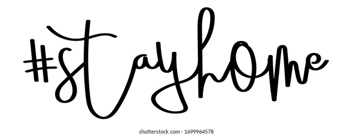 Stay home. Isolated vector phrase on white background.
