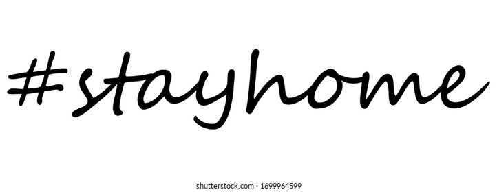 Stay home. Isolated vector phrase on white background.

