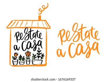 Stay home. Italian inscription inside house with home flowers. Concept of coronavirus quarantine. Virus outbreak. Coronavirus COVID-19 in China. Calligraphy. Brush Lettering quote. Vector background. 