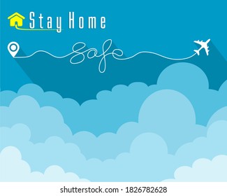 
STAY AT HOME, Less travel out of the area. Ensure a safe and healthy trip, to Fight Coronavirus, prevent Infection and spread of the virus. Travel track design with Warm and Cozy Blue Tone Vector.