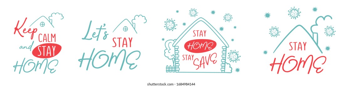 Stay home lettering in colorful sketch style. In the picture there are inscriptions of houses and bricks with a pipe from which smoke comes around which the coronavirus COVID19 is drawn