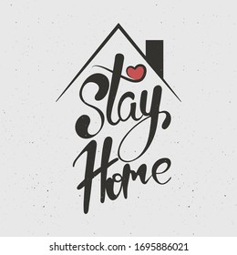 Stay home. Lettering. Coronavirus self-quarantine illustration. Vector.