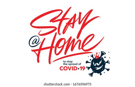 Stay at Home lettering design for t-shirt, mug, poster, flyer. Vector hand drawn inscription. Apparel Print. COVID-19. Corona virus.