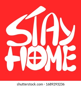 Stay home lettering. Hand drawn family quote and a house shape isolated on red background. Vector typography for home decor, kids rooms, pillows, mugs, cups, posters