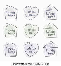 Stay home lettering icons with house contour silhouette. Vector illustration.