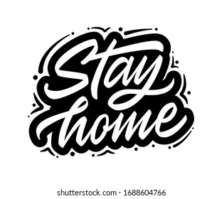 Stay home lettering inspiring. Home quarantine. Vector illustration. EPS 10.