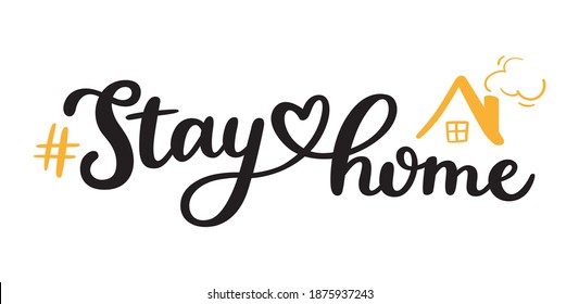 Stay home lettering phrase with hashtag sign and house symbol. Vector handwritten calligraphy text isolated on white background. Typography for social media, web banner, or print. Quarantine concept.