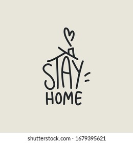 Stay home lettering typography poster with text for self quarine times. Hand letter script motivation sign catch word art design. Vintage style illustration for social media