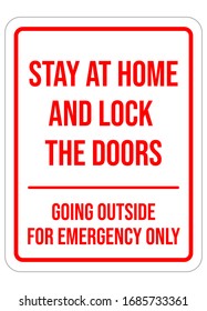 Stay at Home and Lock The Doors. Warning Sign Board. Vector Illustration.