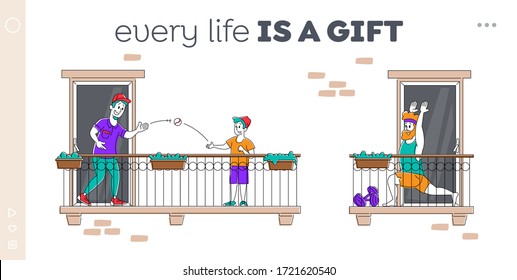 Stay Home Lockdown, Quarantine Landing Page Template. People Characters on Balconies during Coronavirus Pandemic Isolation. Neighbors Exercising, Playing Ball, Relaxing. Linear Vector Illustration