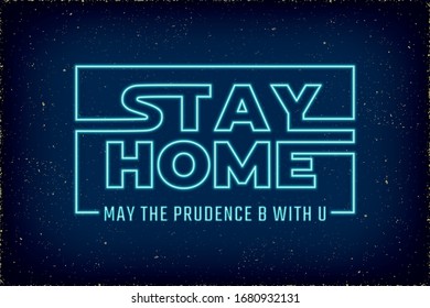 Stay Home Logo Lettering Neon Sign Future Space Style Warning Concept Based on WHO Measures for Coronovirus Preventions - Blue on Dark Night Sky Background - Vector Mixed Graphic Design