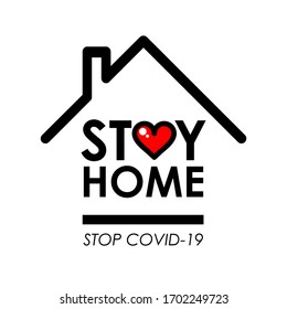 Stay home logo and line icon with house and heart inside, Stay home quote typography design is Coronavirus disease COVID-19 protection campaign logo, vector illustration