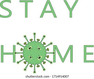 Stay home message during the quarantine