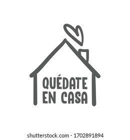 Stay at home message in spanish language, House doodle icon with text