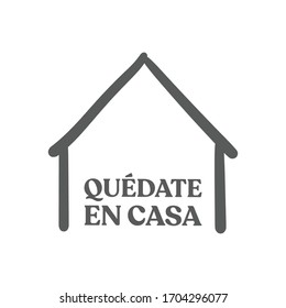 Stay at home message in spanish language, House doodle icon with text