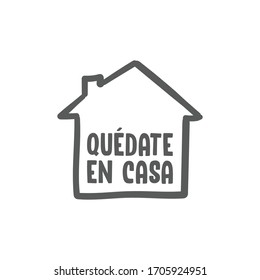 Stay at home message in spanish language, House doodle icon with text