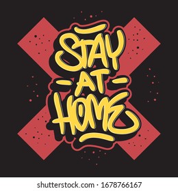 Stay At Home Motivational Slogan Hand Drawn Lettering Vector Design.