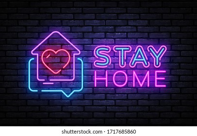 Stay Home Neon Sign. Quarantine coronavirus epidemic illustration for social media, stay home. Heart and home neon icon template. Quarantine Vector illustration.