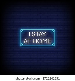I Stay at Home Neon Signs Style Text Vector