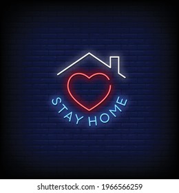 Stay Home Neon Signs Style Text Vector