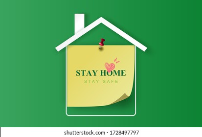 Stay home on green background.stay safe zone with home icon against virus.Paper Yellow stick note concept of quarantine and stay home. COVID-19 Awareness.Space for your text banner vector EPS10