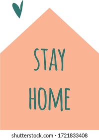 Stay home, pink house, heart, self isolation, social distancing
